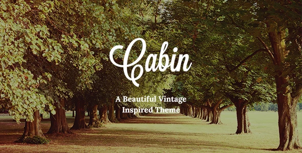 Cabin – Beautiful Vintage WordPress Theme
